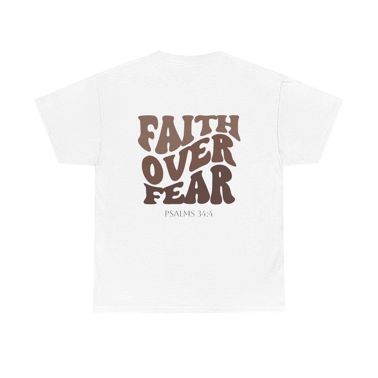 "Faith Over Fear" - Shirt