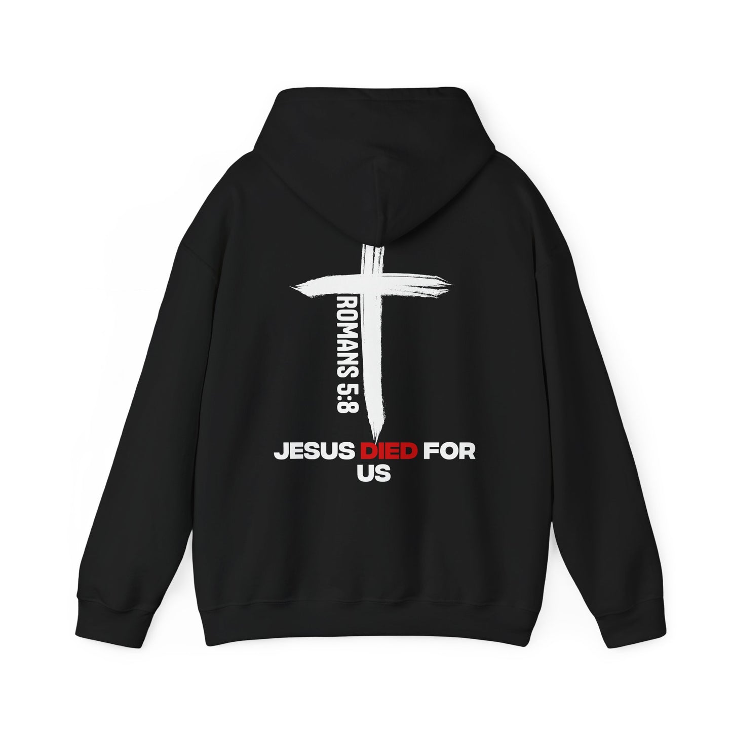 "Romans 5:8" Hoodie