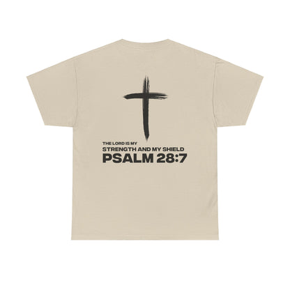 "Psalms 28:7" Shirt