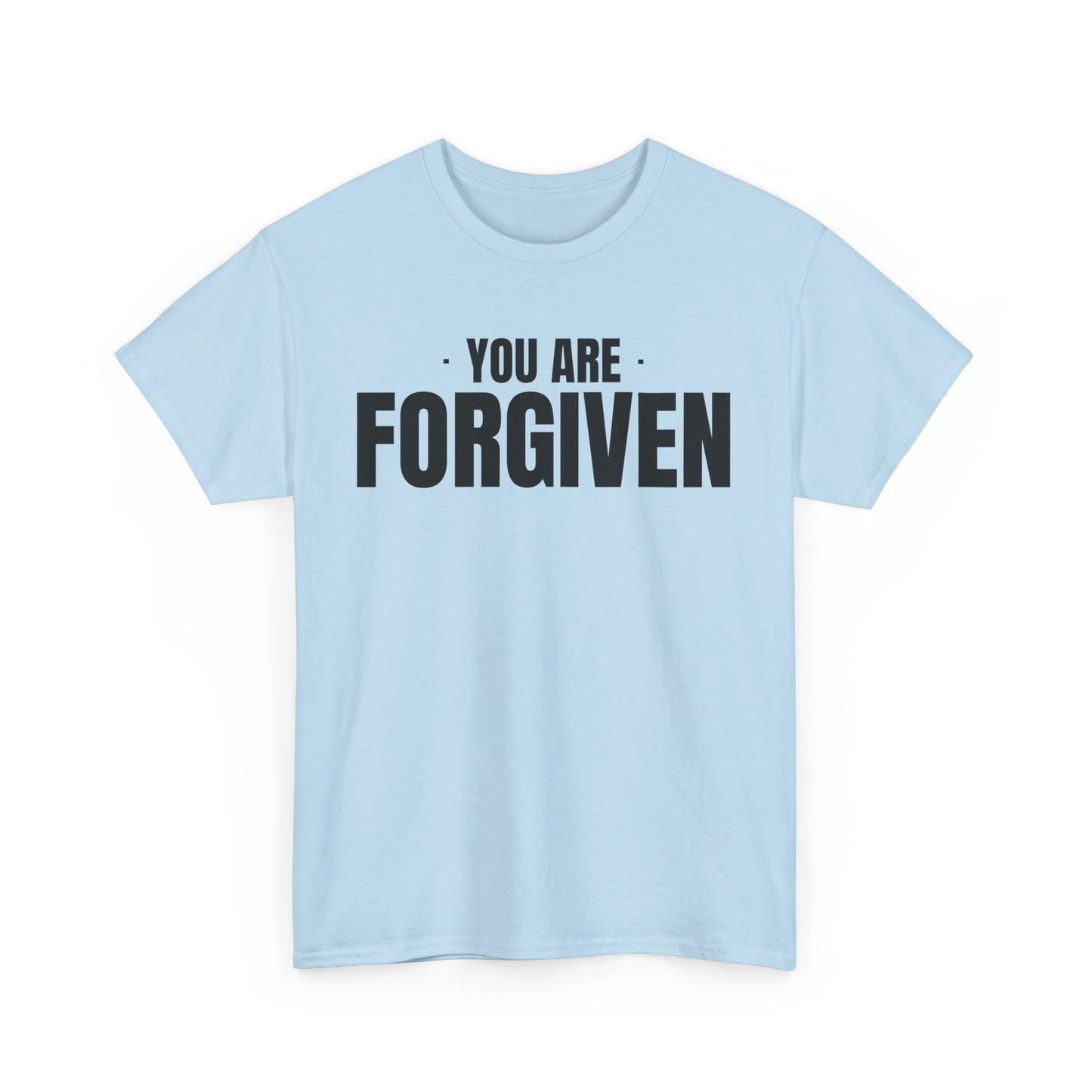 "You Are Forgiven" Shirt