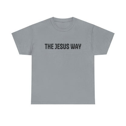 "THE JESUS WAY" Shirt