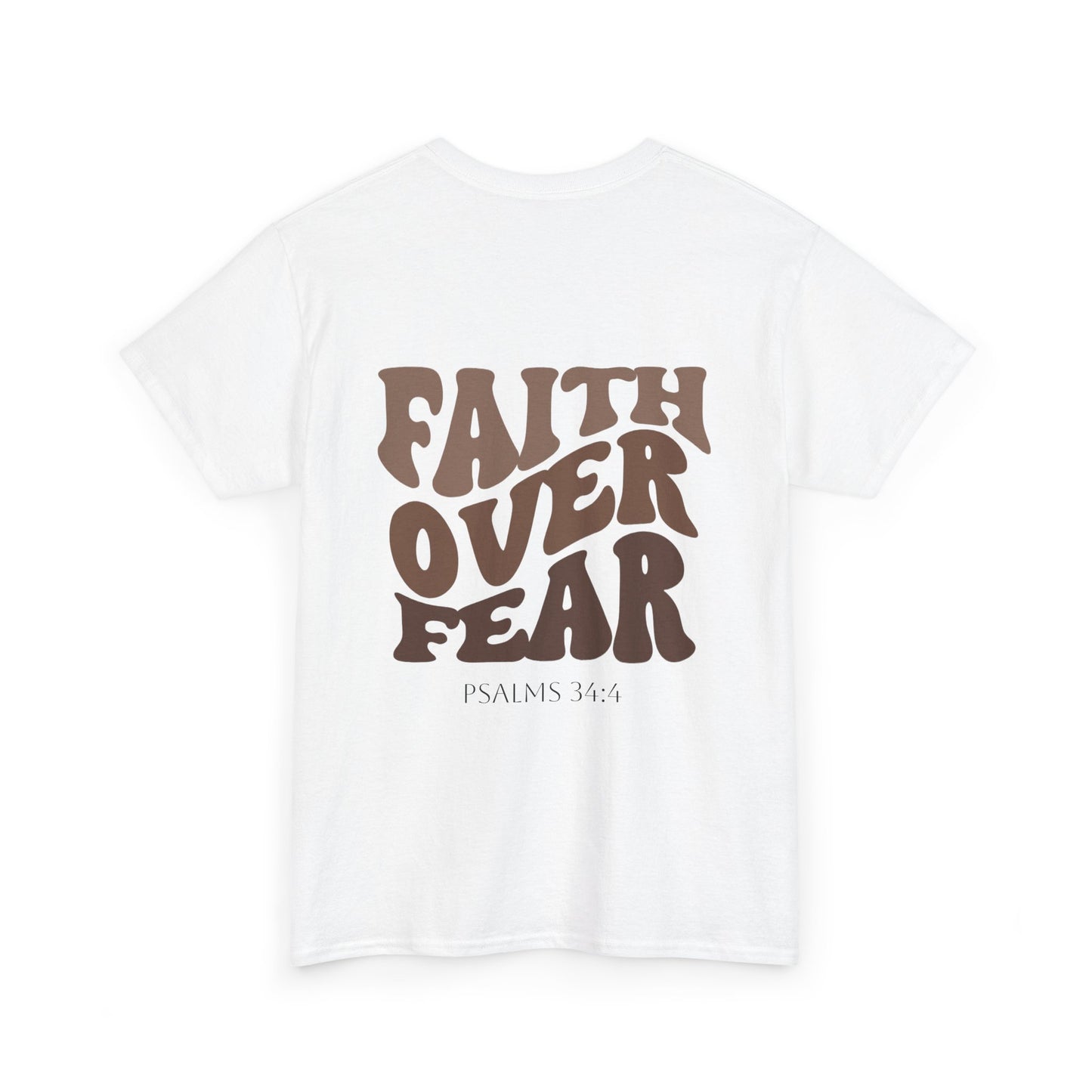 "Faith Over Fear" - Shirt