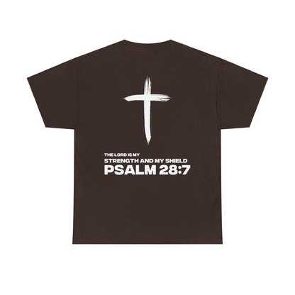 "Psalms 28:7" Shirt