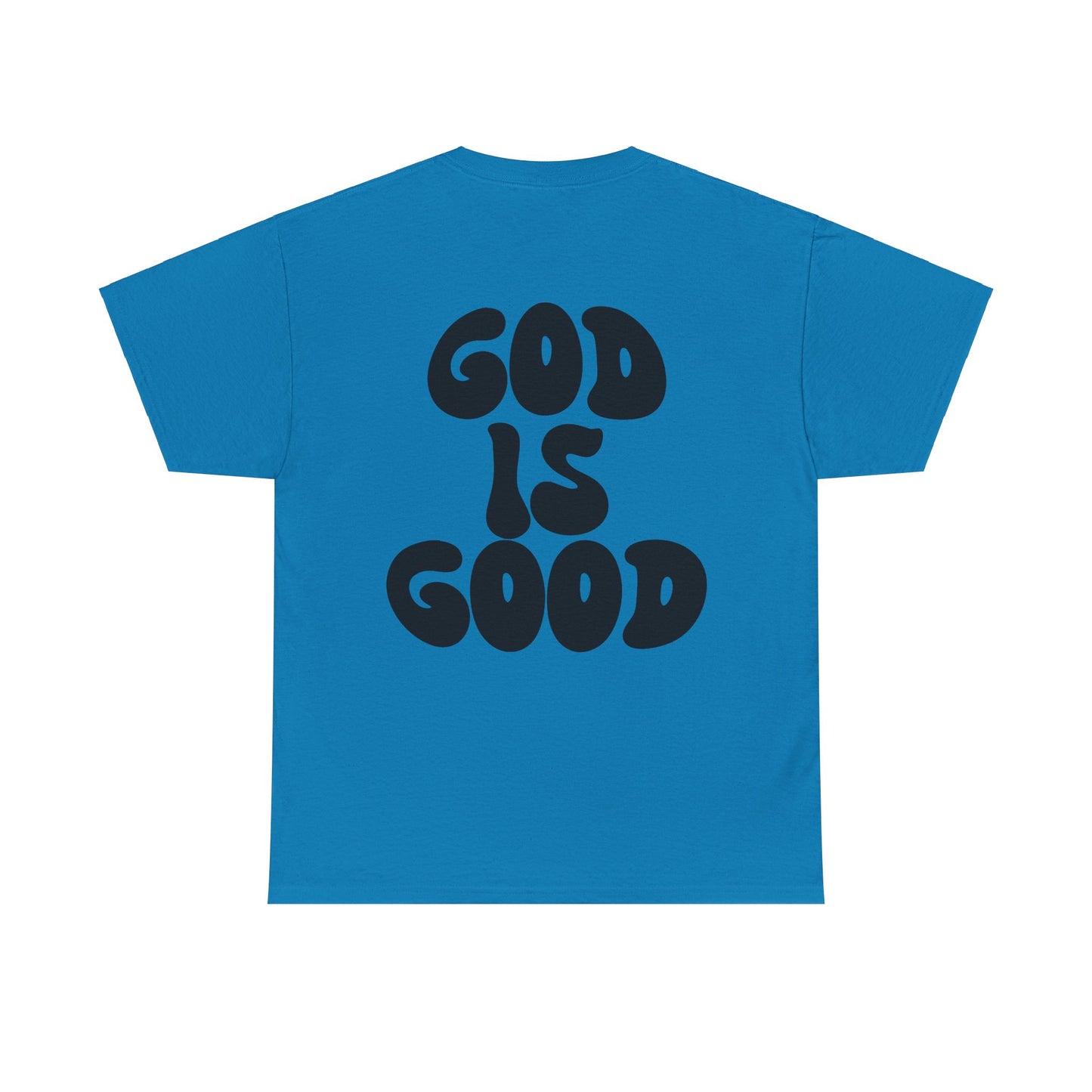 "God is Good" Shirt