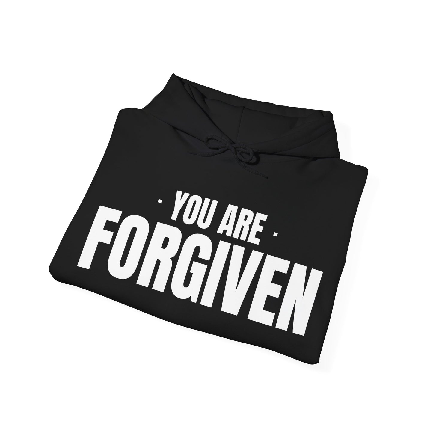 "You Are Forgiven" Hoodie