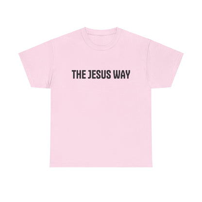 "THE JESUS WAY" Shirt