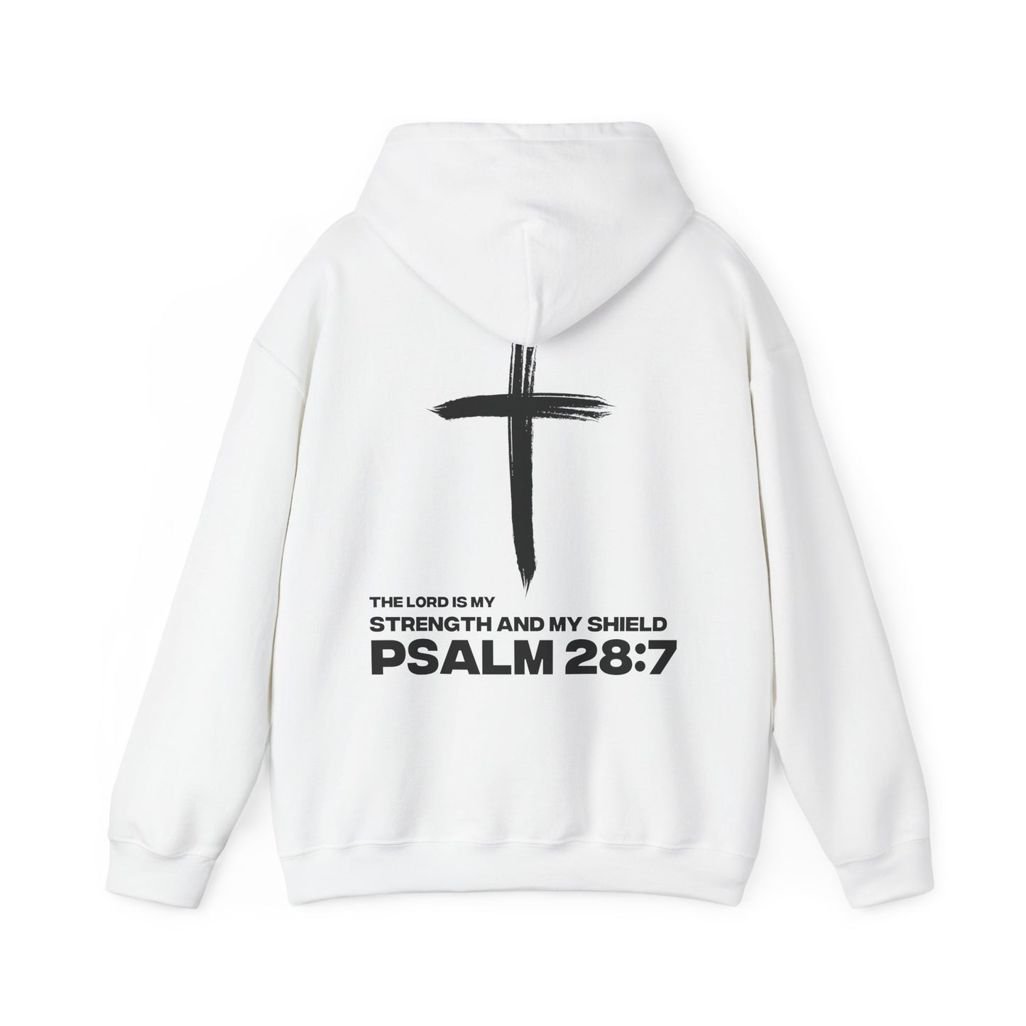 "Psalms 28:7" Hoodie