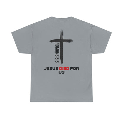 "Romans 5:8" Shirt