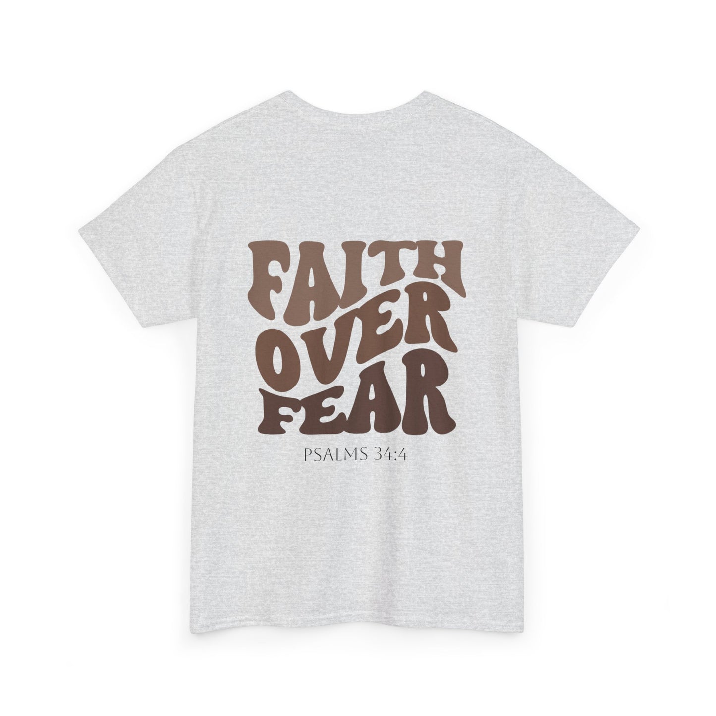 "Faith Over Fear" - Shirt