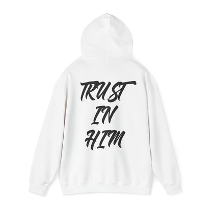 "Trust in Him" Hoodie