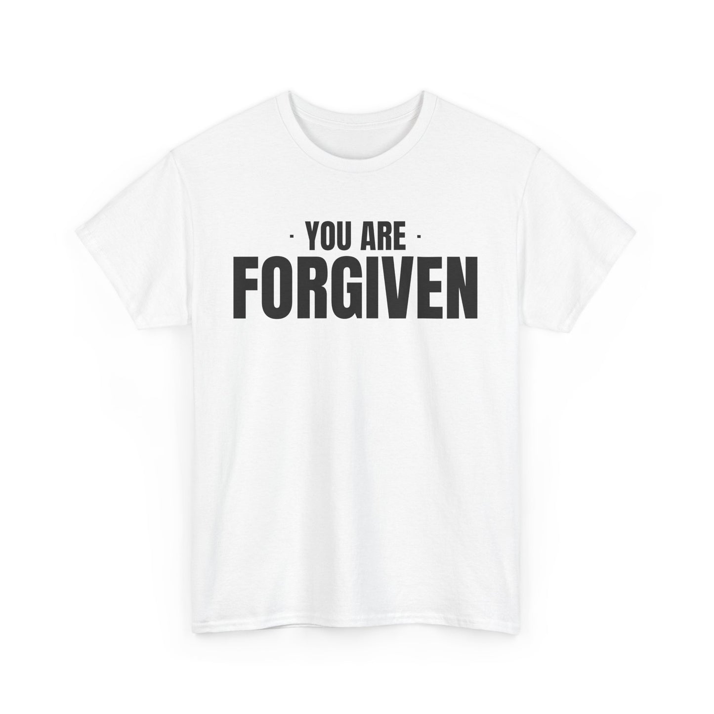 "You Are Forgiven" Shirt