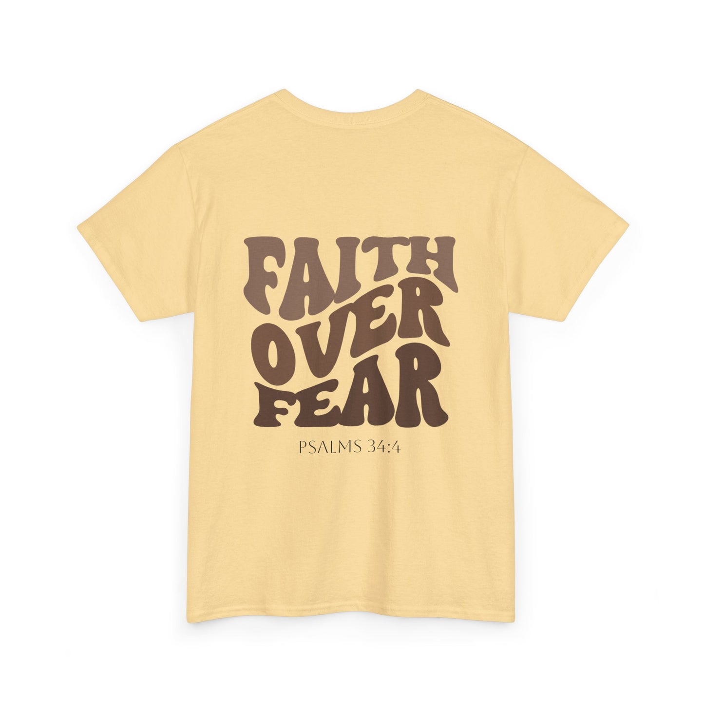 "Faith Over Fear" - Shirt