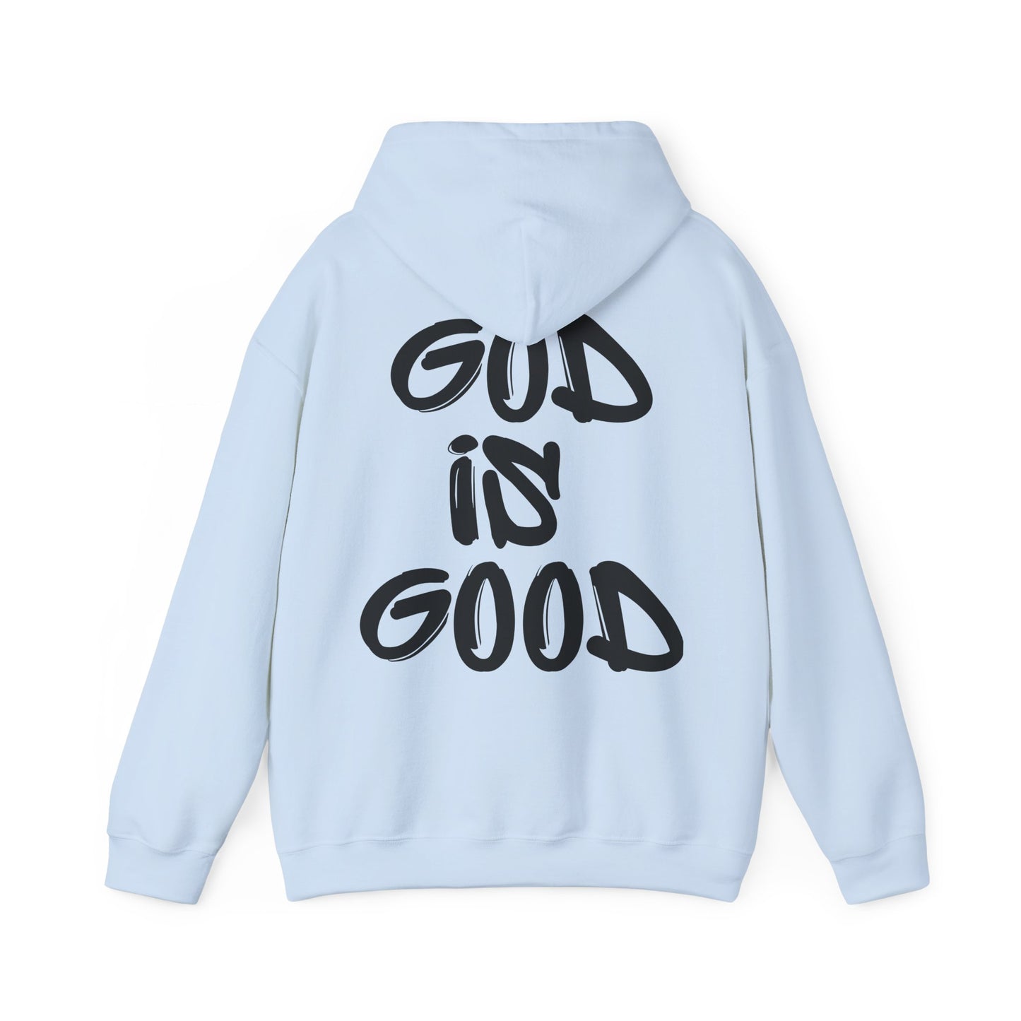 "GOD IS GOOD" Hoodie