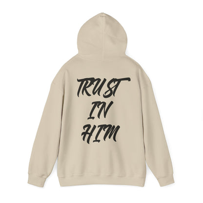 "Trust in Him" Hoodie