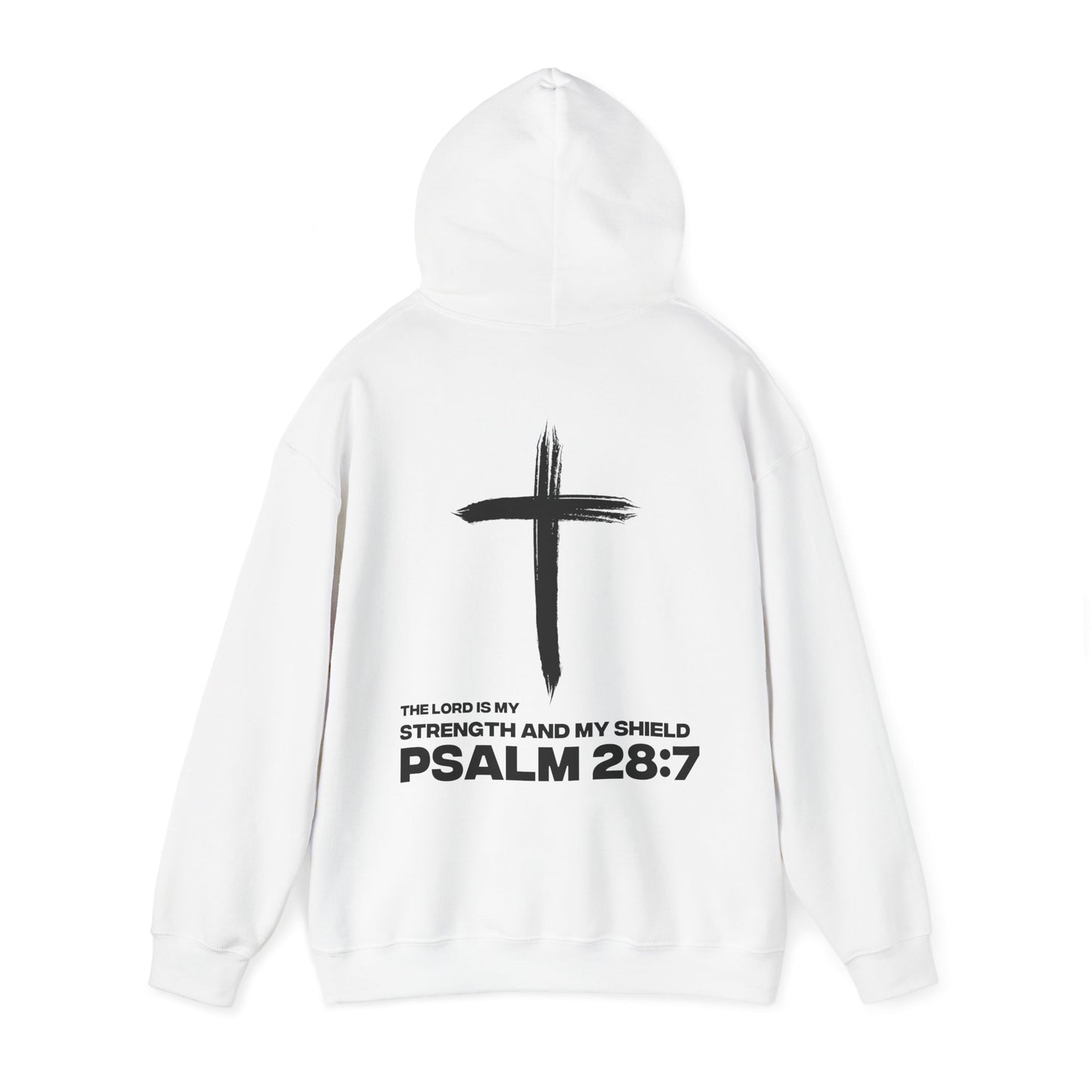 "Psalms 28:7" Hoodie