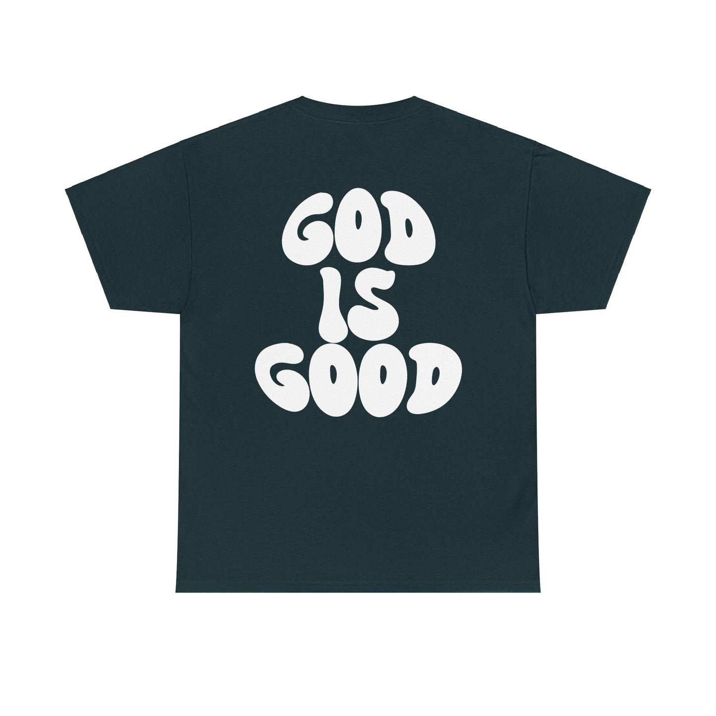 "God is Good" Shirt