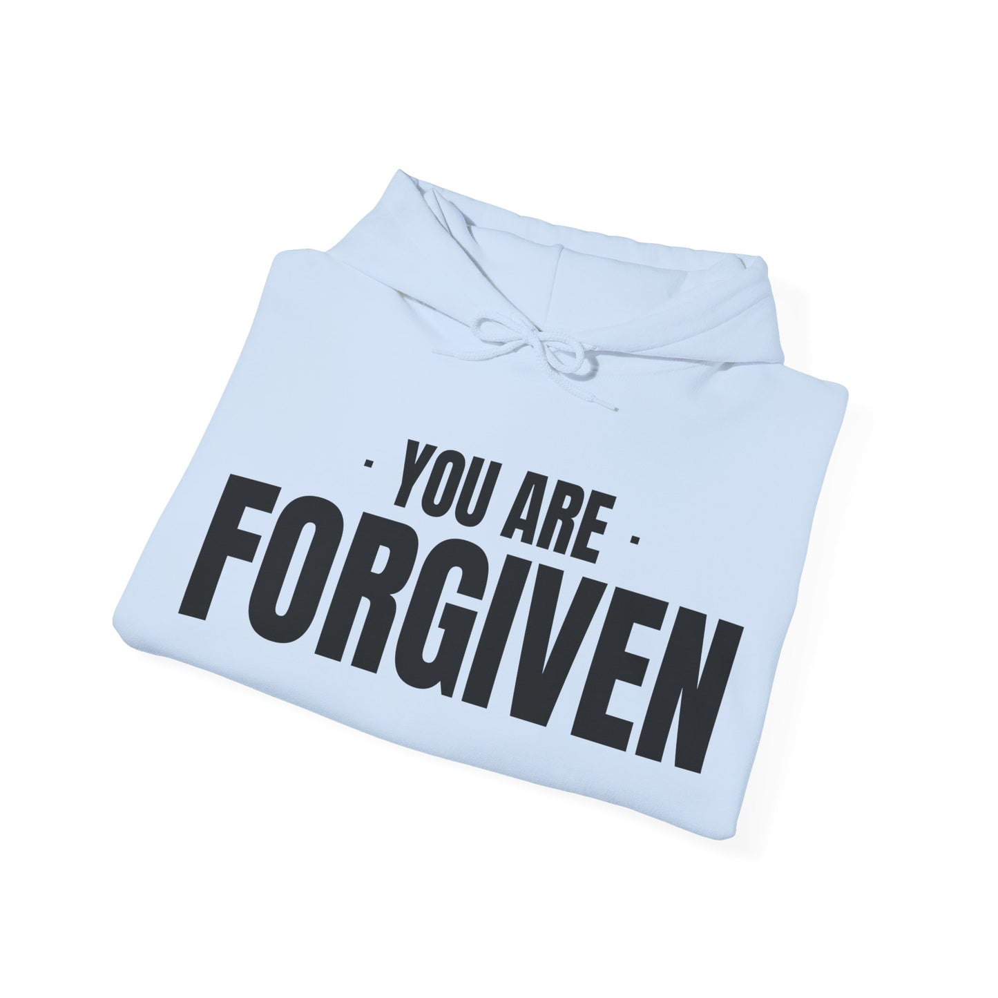 "You Are Forgiven" Hoodie