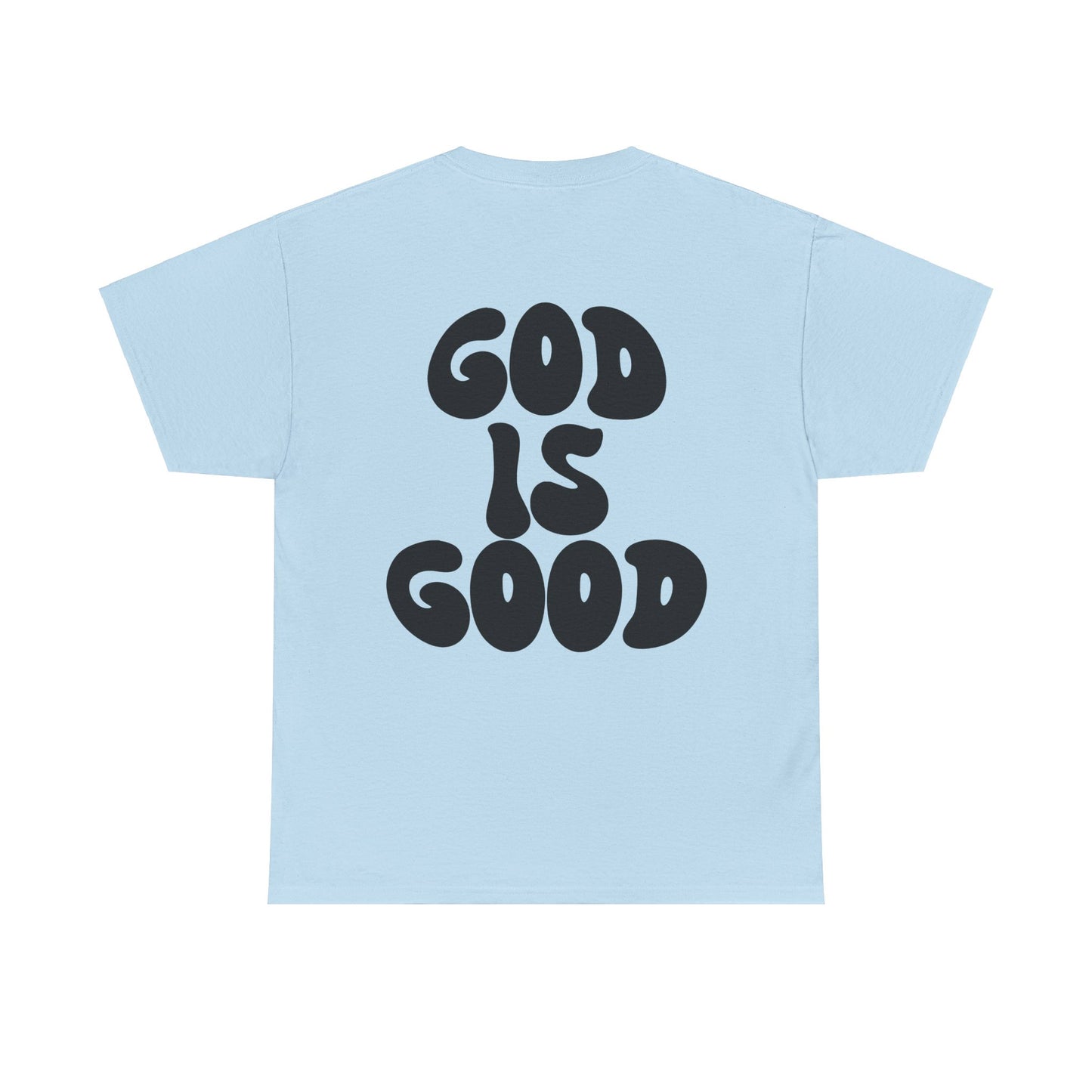 "God is Good" Shirt