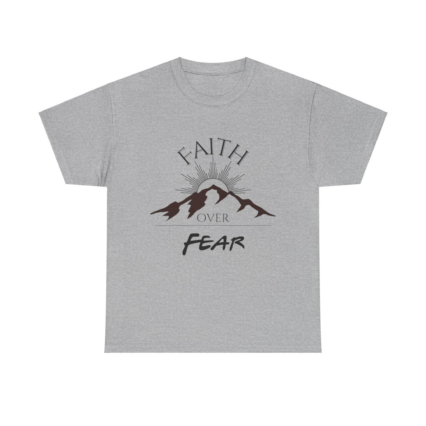 "Faith Over Fear" - Shirt