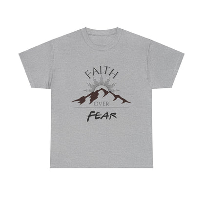 "Faith Over Fear" - Shirt