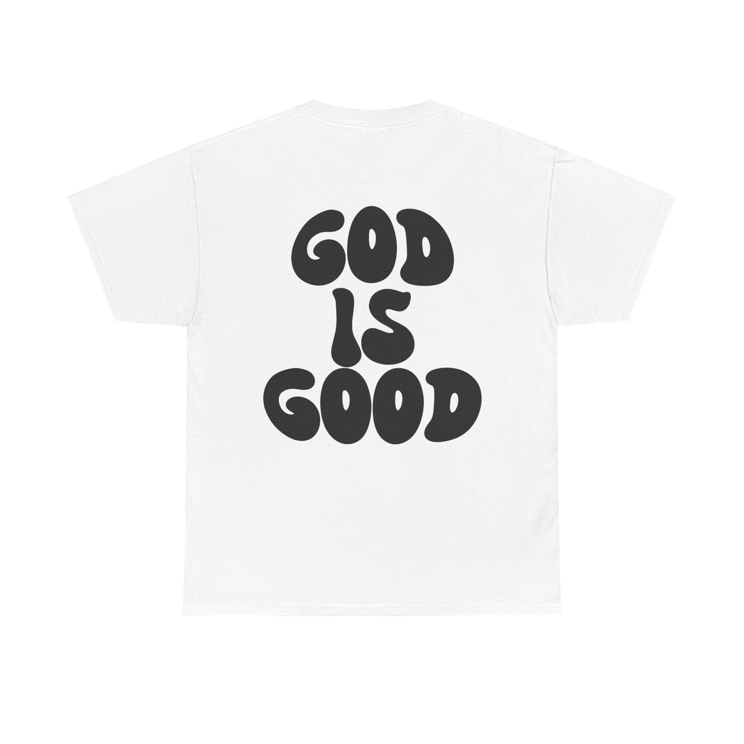 "God is Good" Shirt