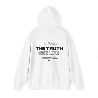 "The Way, The Truth, and the life" Hoodie