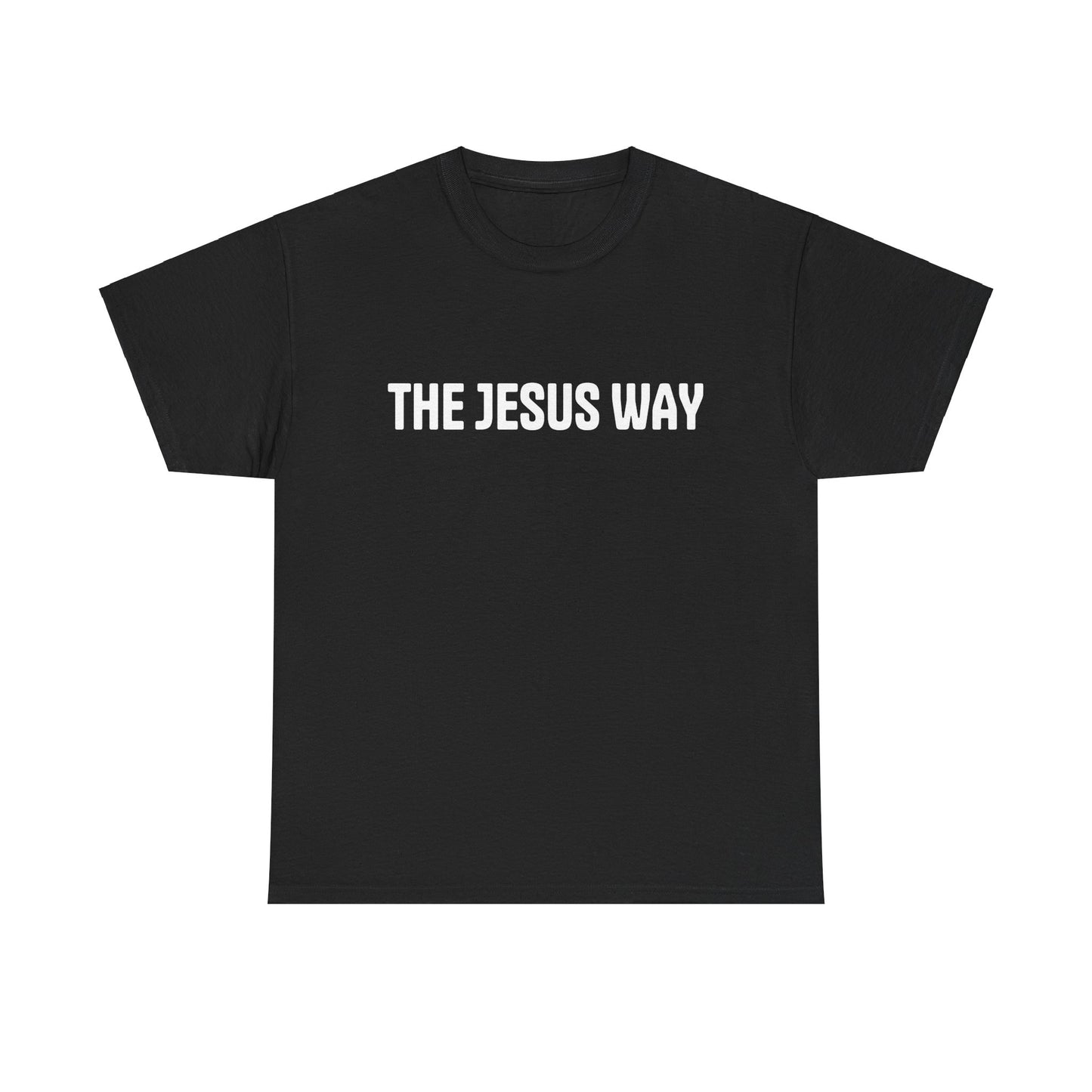 "THE JESUS WAY" Shirt