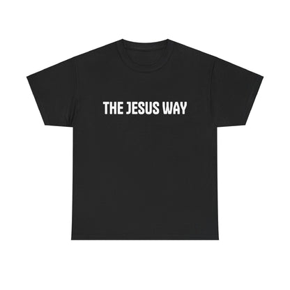 "THE JESUS WAY" Shirt