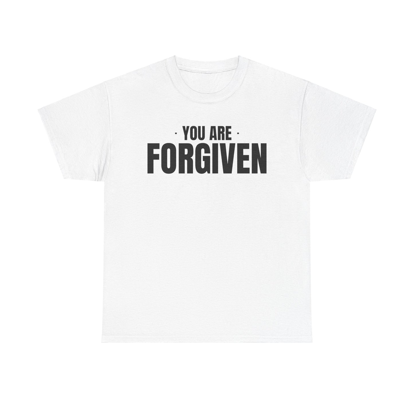 "You Are Forgiven" Shirt