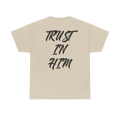 "Trust in Him" Shirt