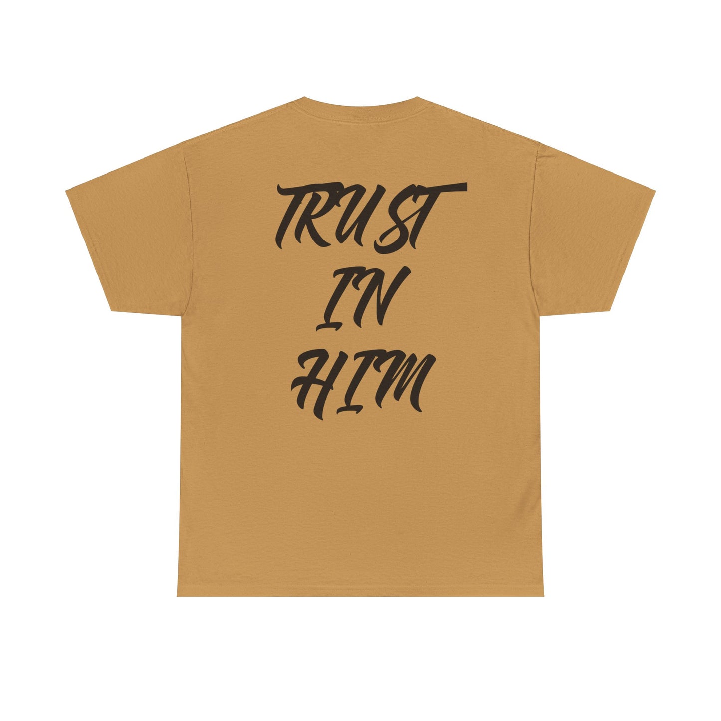 "Trust in Him" Shirt