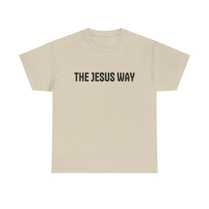 "THE JESUS WAY" Shirt