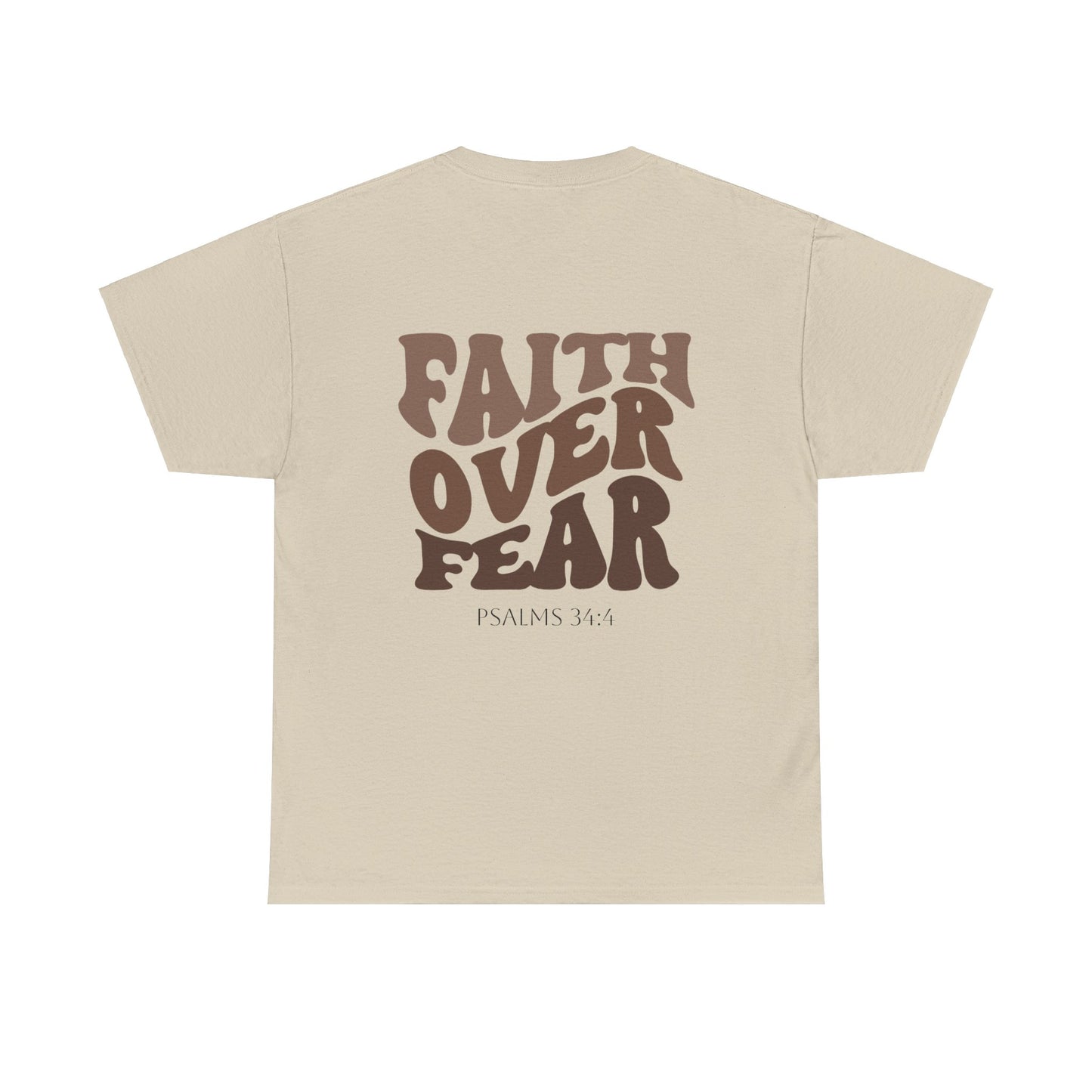 "Faith Over Fear" - Shirt