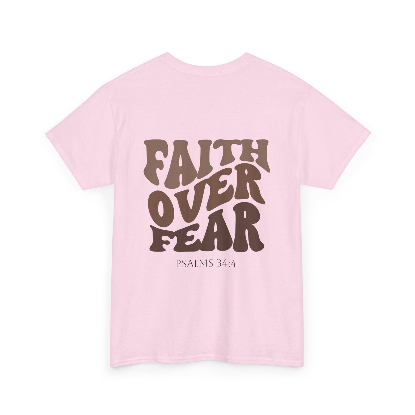 "Faith Over Fear" - Shirt