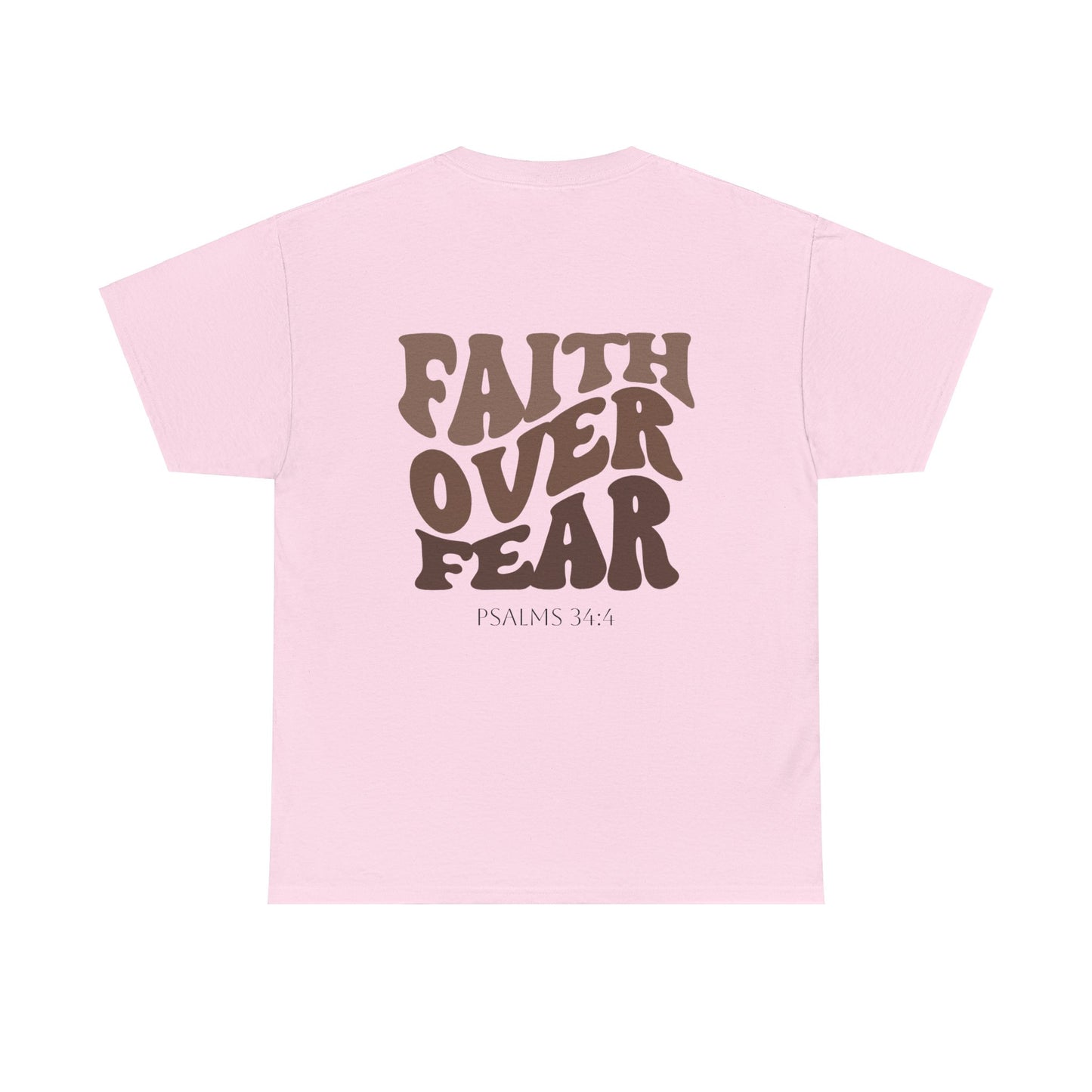 "Faith Over Fear" - Shirt