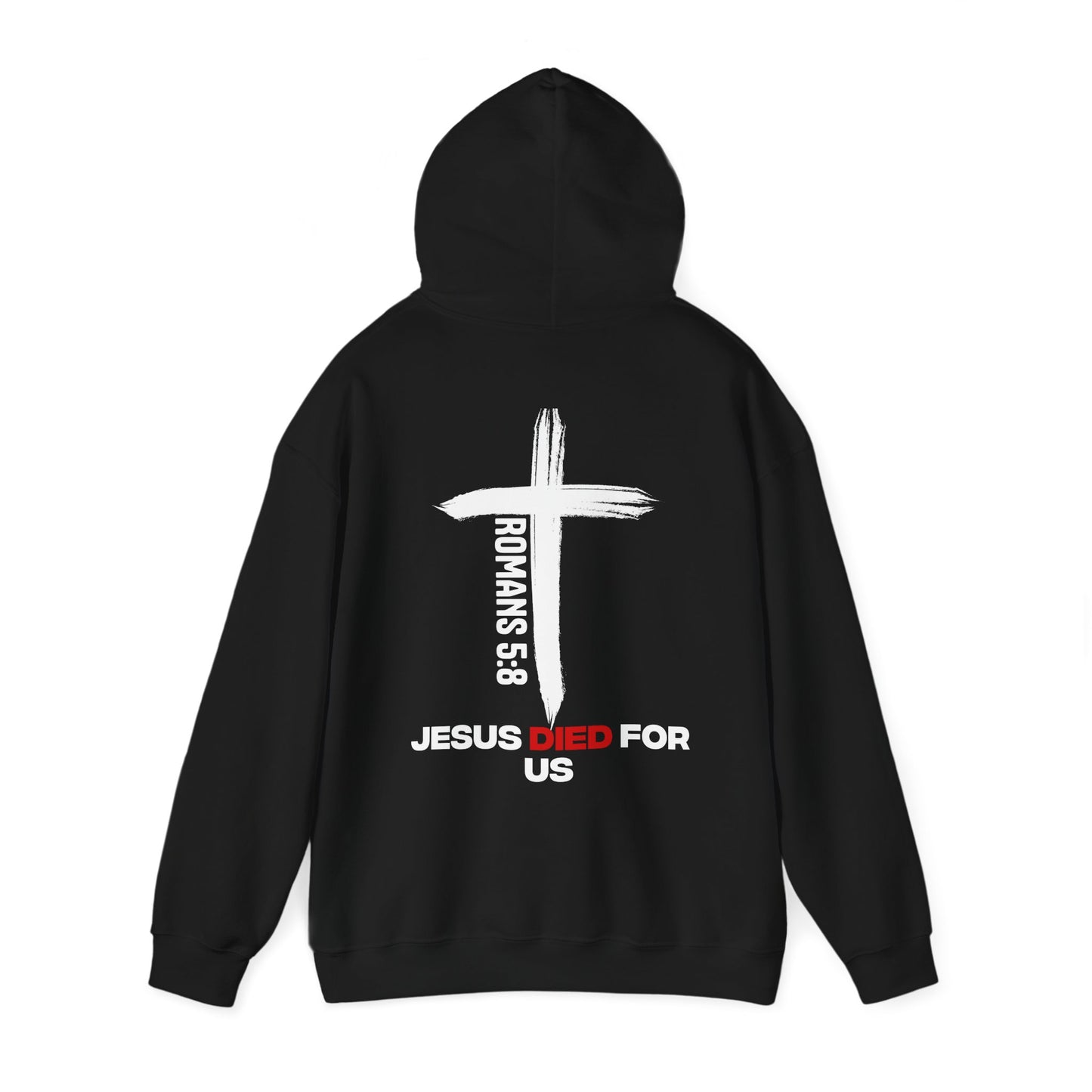 "Romans 5:8" Hoodie