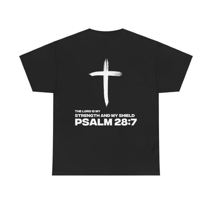 "Psalms 28:7" Shirt