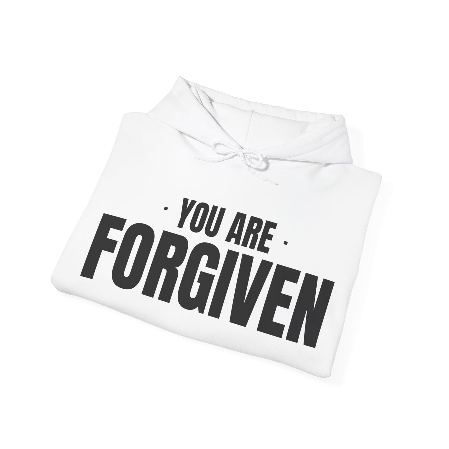 "You Are Forgiven" Hoodie