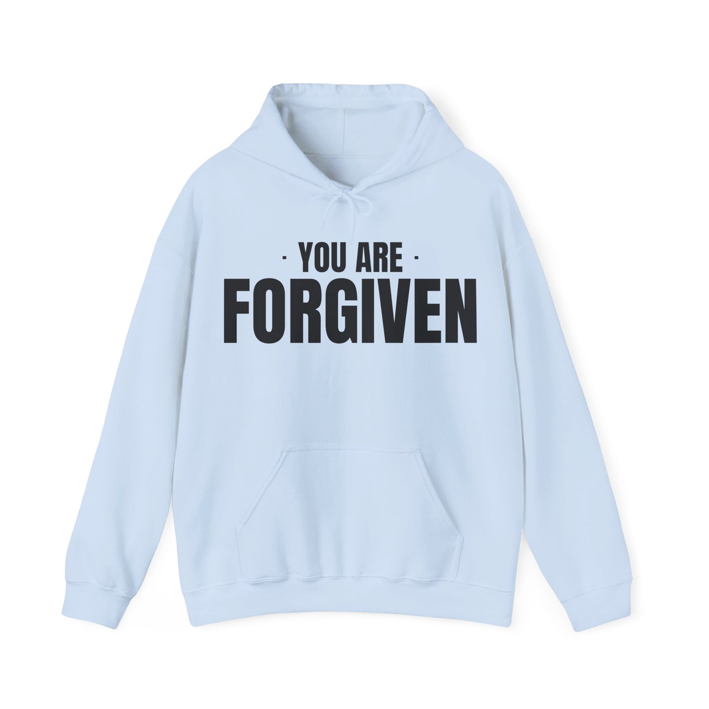 "You Are Forgiven" Hoodie